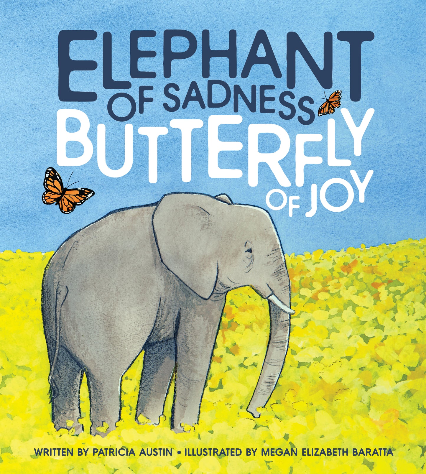Elephant of Sadness, Butterfly of Joy